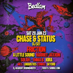 Bedlam presents Chase & Status, Friction and more Tickets | O2 Academy Bournemouth Bournemouth  | Sat 28th January 2023 Lineup