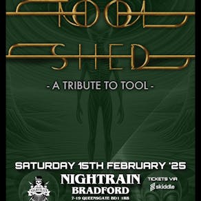 Tool Shed - Nightrain - Bradford
