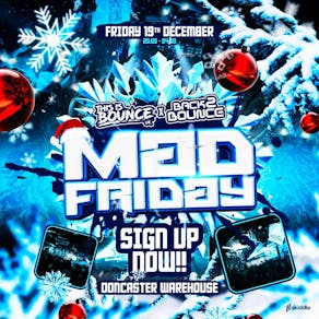This Is Bounce X Back2Bounce Mad Friday