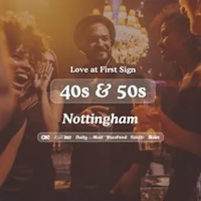 40s&50s Singles Night @ Be At One Nottingham| Love at First Sign