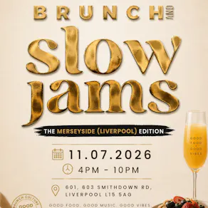 Brunch and Slow Jams - The Liverpool Edition