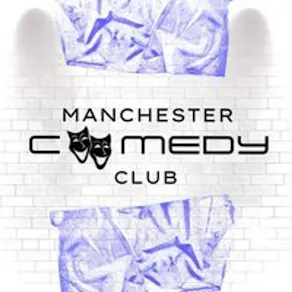 Manchester Comedy Club - 5th September