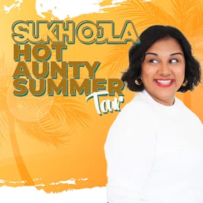 Sukh Ojla : Hot Aunty Summer Birmingham