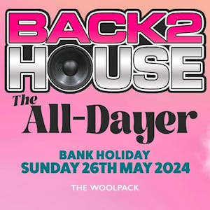 Back2house The All Dayer