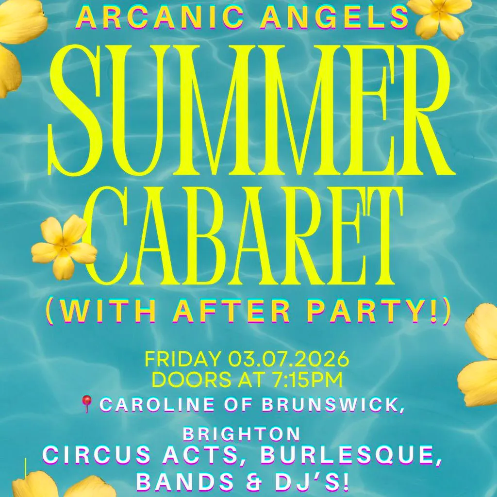 Arcanic Angels: Summer Cabaret & Party at Caroline Of Brunswick