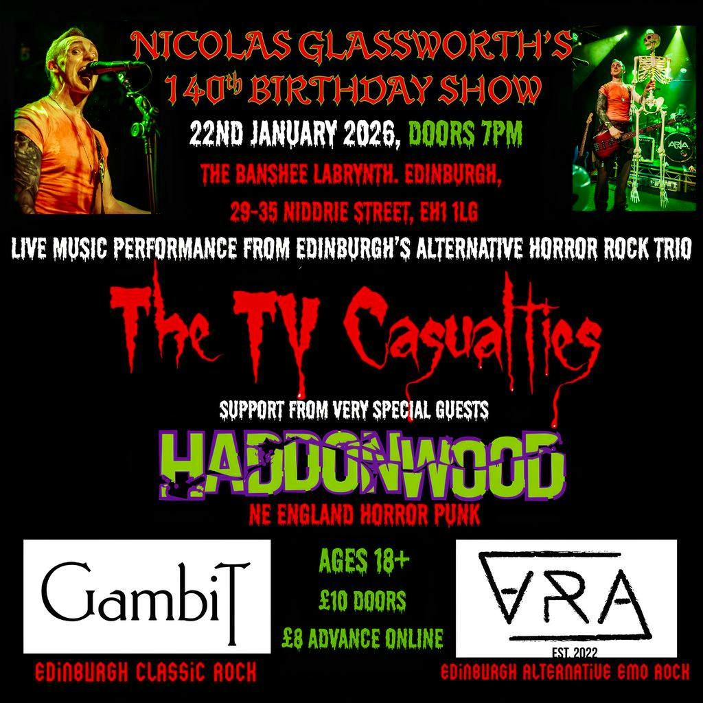 The TV Casualties present Nicolas Glassworth 140th Birthday Show at The Banshee Labyrinth