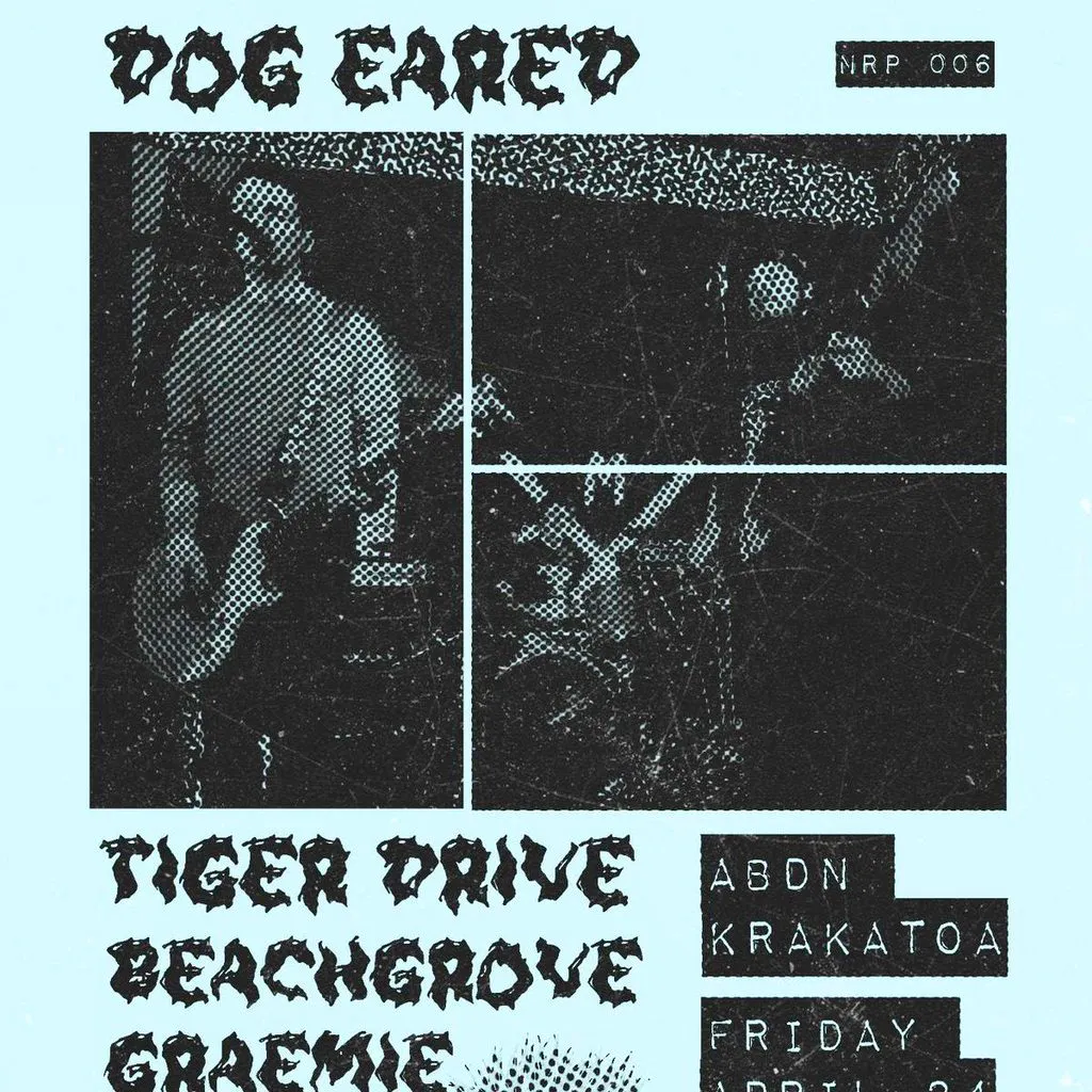 NRP6: Dog Eared, Tiger Drive, Beachgrove, Graemie Watt at Krakatoa