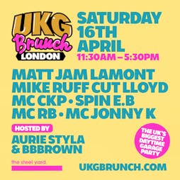 Venue: UKG Brunch - London | Secret Location   London UK London  | Sat 16th April 2022