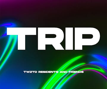 TWZTD: TRIP