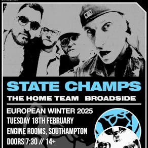 State Champs + The Home Team & Broadside