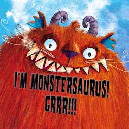 Monstersaurus Tickets | Luton Library Theatre Luton  | Tue 22nd October 2019 Lineup