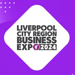 Liverpool City Region Business Expo 2024 Tickets | Exhibition Centre Liverpool Liverpool  | Fri 14th June 2024 Lineup