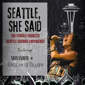 SEATTLE, SHE SAID | The female-fronted Seattle grunge experience