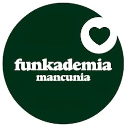 Venue: Funkademia at Mint Lounge | Mint Lounge Manchester  | Sat 11th December 2021