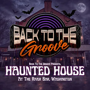 Back To The Groove Presents : Haunted House
