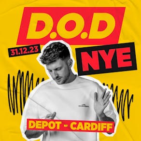 DEPOT Presents: NYE With D.O.D