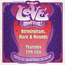 LOVE [Live] at Hare And Hounds Kings Heath