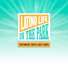 Latino Life in the Park 2024 at  Walpole Park Mattock Lane London W5 5EQ