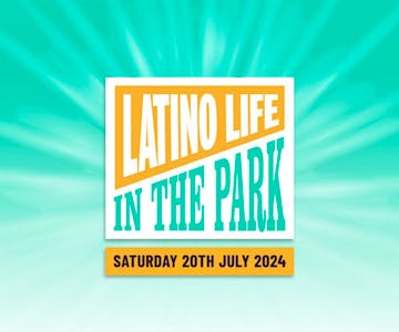 Latino Life in the Park 2024