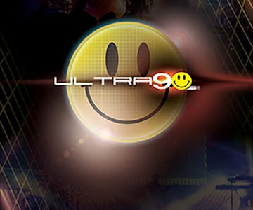 The Ultra 90s Night Out - PLUS special guests Kevin & Perry
