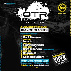 OTR Reunion - A Journey Through Trance Classics
