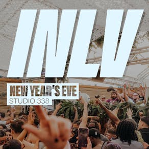 INLV - New Years Eve - Studio 338 London