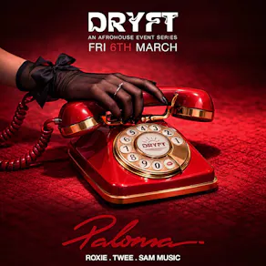 DRYFT - The Paloma Chelsea (An Afrohouse Event Series)