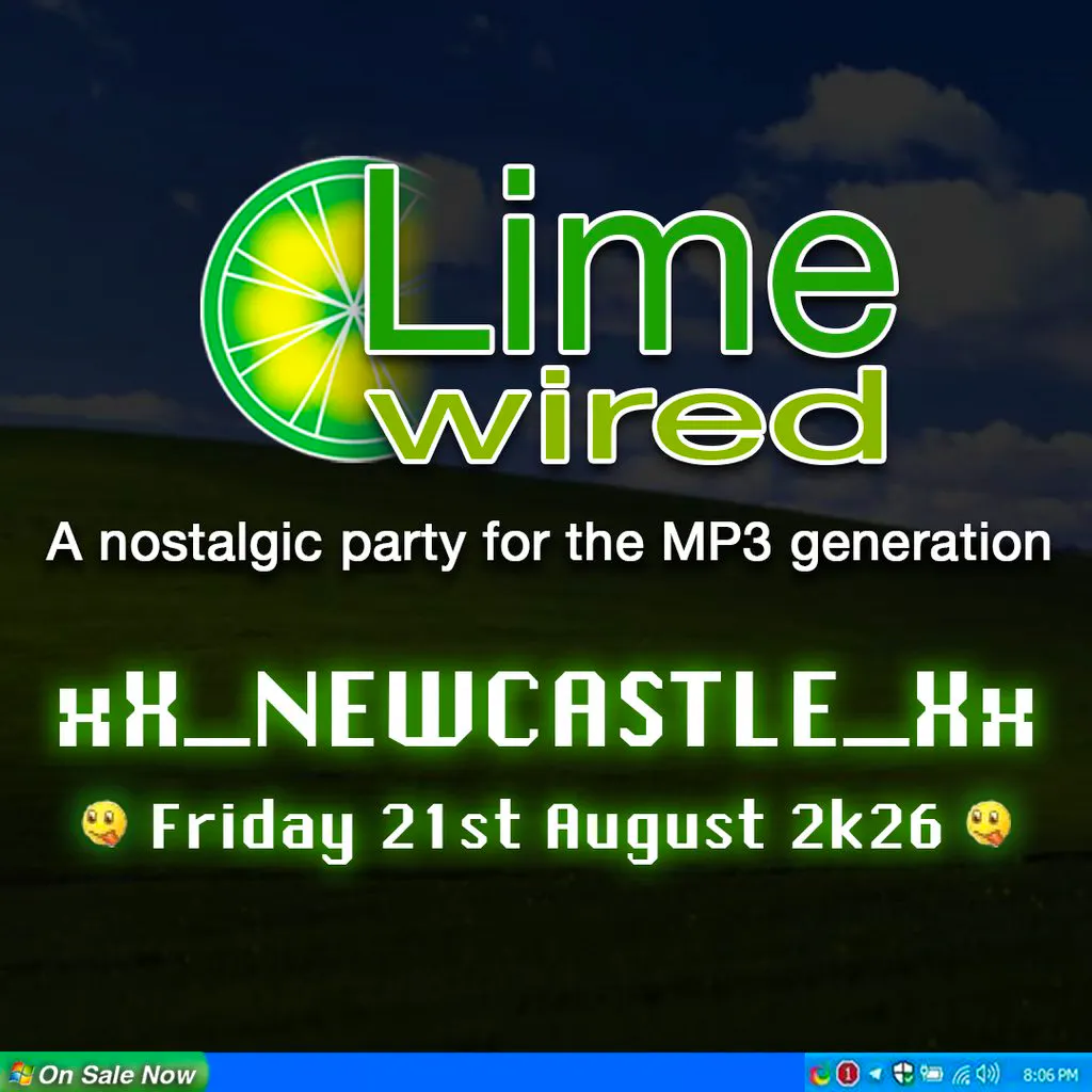 LIMEWIRED: A 2000s Nostalgia Party - Newcastle at The Grove Newcastle