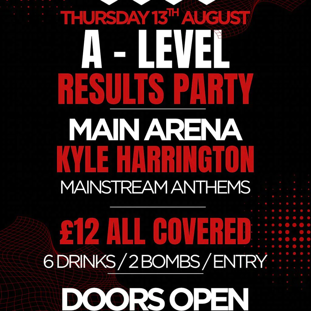 A Level Results Night @ Cube at Cube Nightclub Wigan