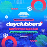 HULL - DayClubbers: The Christmas Day Party! at Waterfront Hull