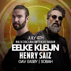inU x OSCURA 1st Birthday Bash! (Eelke Kleijn & Henry Saiz)