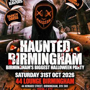 Haunted Birmingham - Birmingham's Biggest Halloween Party
