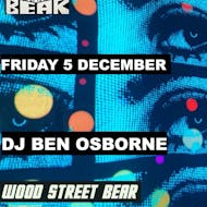 Ben Osborne at Wood Street Bear at Wood Street Bear