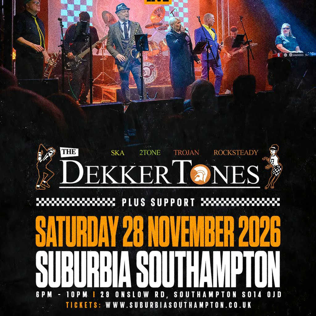 The Dekkertones at Suburbia Southampton