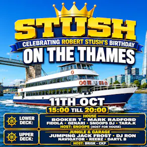 Stush on the Thames Boat party