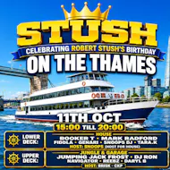 Stush on the Thames Boat party at Dutch Master Party Boat