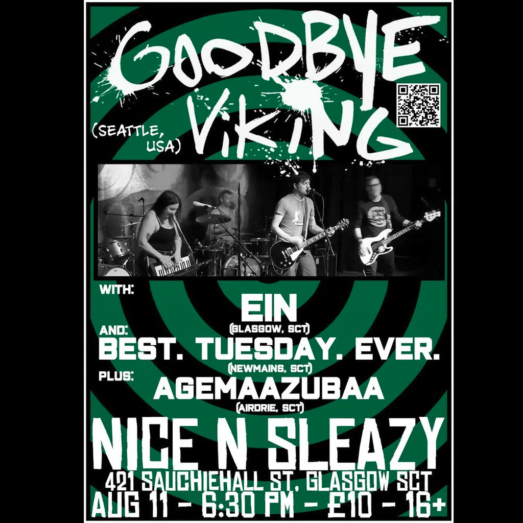 Ein/Goodbye Viking/Best. Tuesday. Ever/ Agemaazubaa NiceNSleazy at Nice N Sleazy
