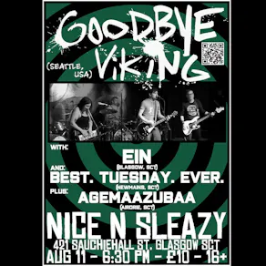 Ein/Goodbye Viking/Best. Tuesday. Ever/ Agemaazubaa NiceNSleazy