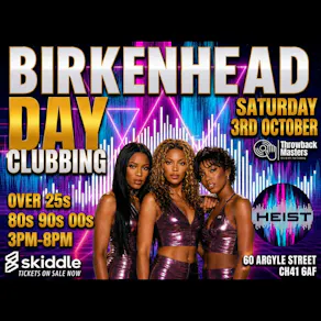 Throwback Masters Birkenhead Over 25s Day Clubbing 80s 90s 00s