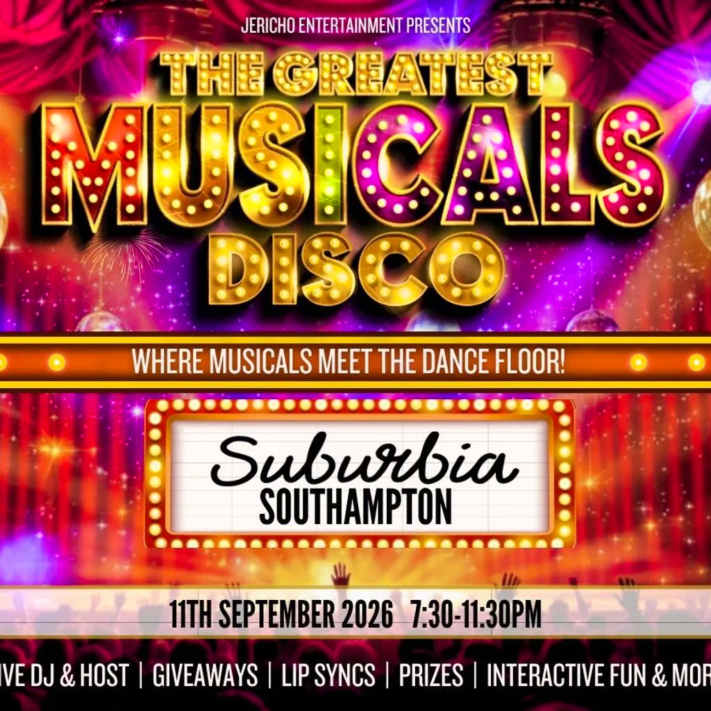 The Greatest Musicals Disco at Suburbia Southampton