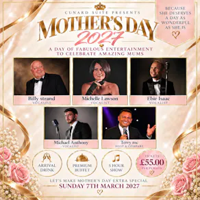 Mothers Day in The Cunard Suite 2027