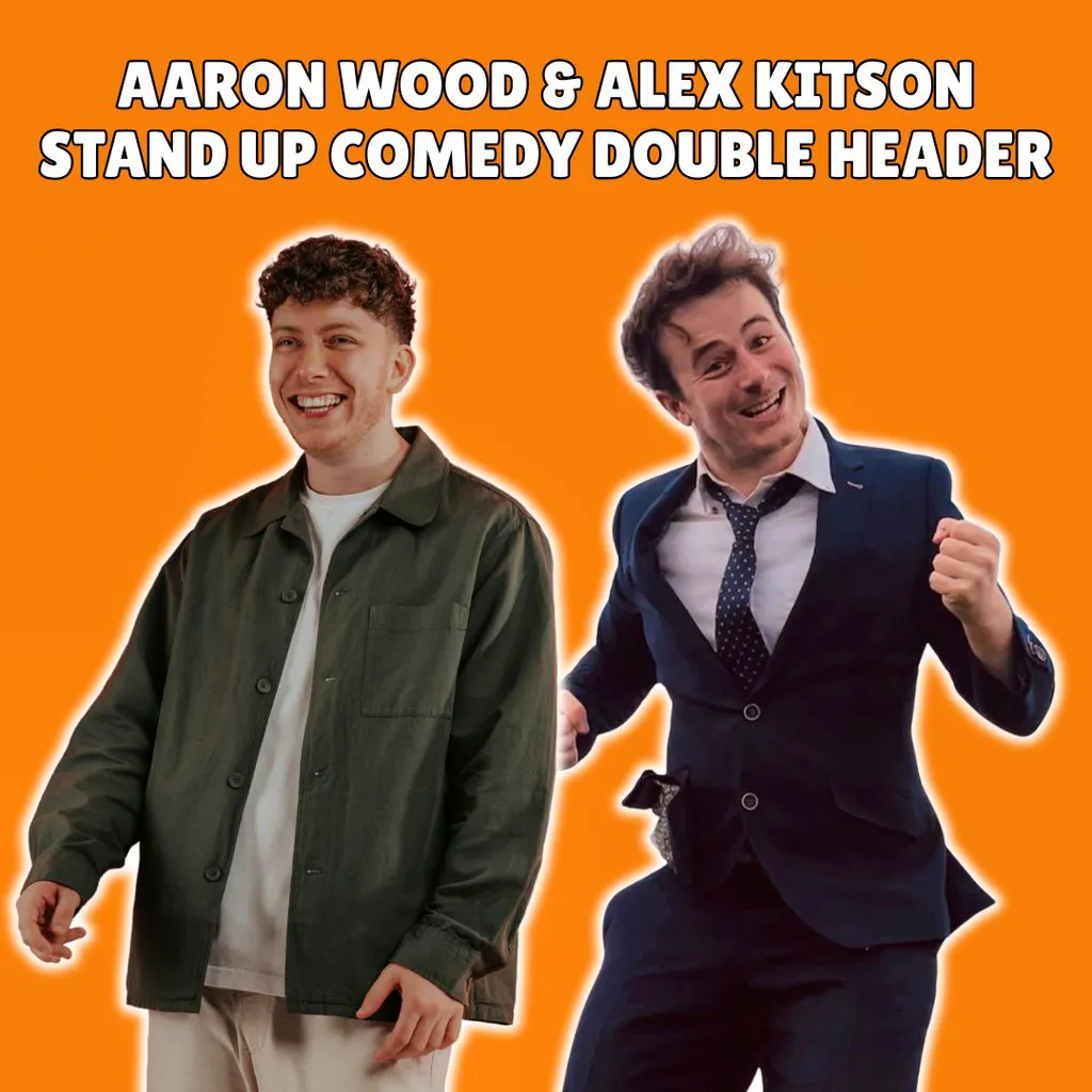 Aaron Wood & Alex Kitson: Stand Up Double Header (WIP) at Gullivers