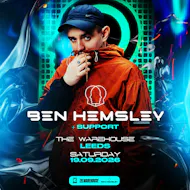 Ben Hemsley - Leeds at The Warehouse