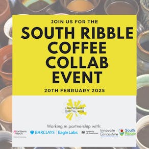 South Ribble Monthly Tech Coffee Collab