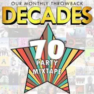 DECADES - 70's Party with Mixtape at The Ferry