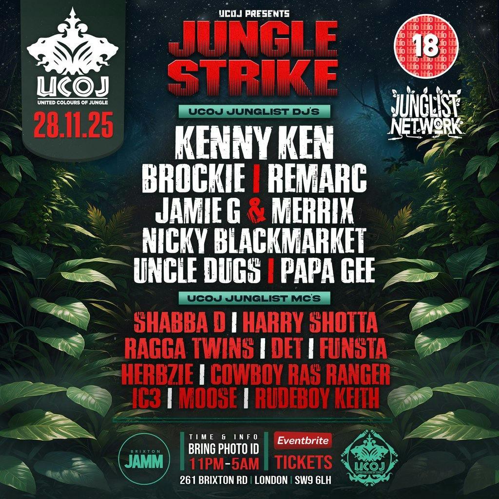 Tickets: UCOJ: Jungle Strike Brixton Jamm London Fri 28 November