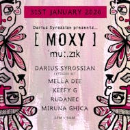 Moxy Muzik- Darius Syrossian, Mella Dee, Keefy G, Rudanec, Mirun at 44 Moulsham Street