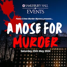 Murder Mystery Dinner Evening at Samlesbury Hall