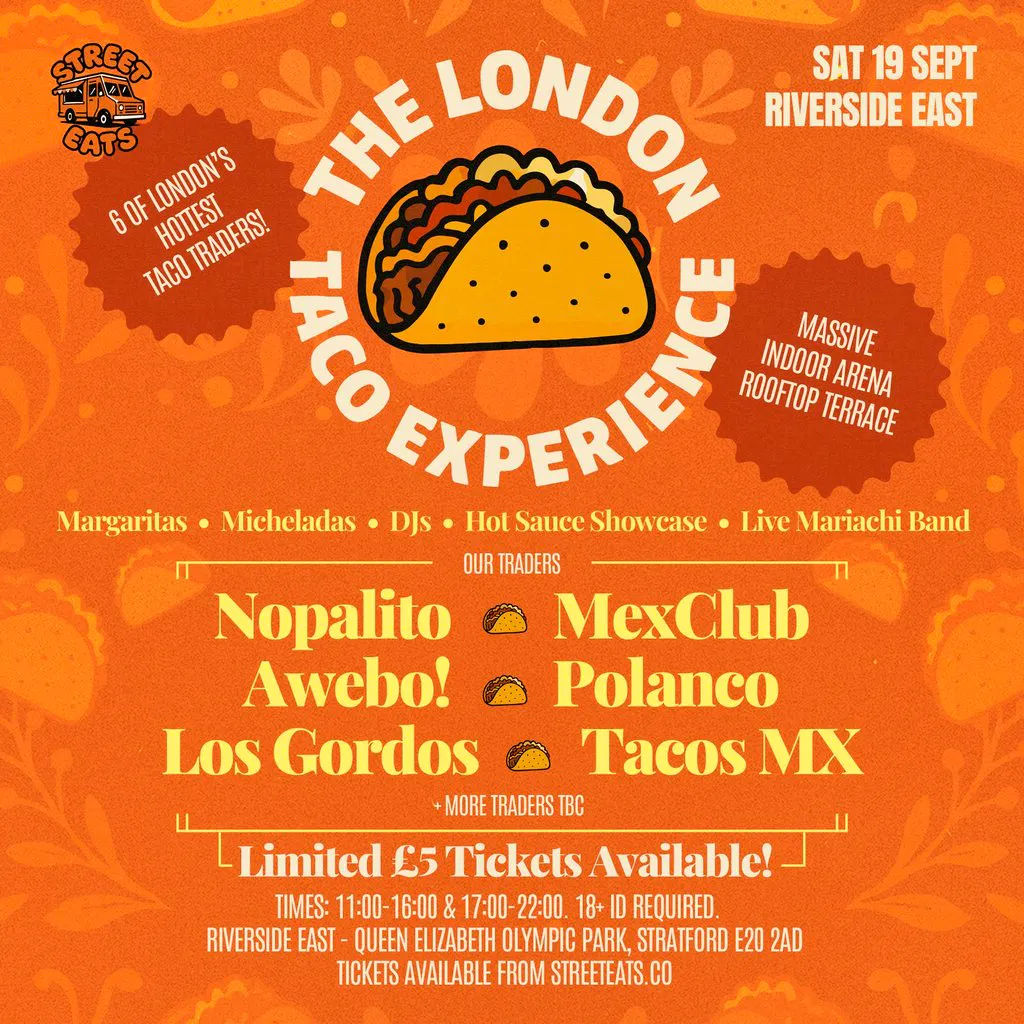 The London Taco Experience at Riverside East