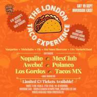 The London Taco Experience at Riverside East